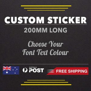 Custom Sticker Text, Font & Colour Vinyl Decal Car/Windows/Boat/Shop 200mm Long
